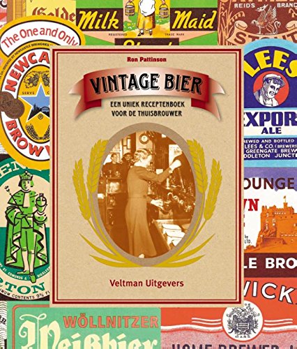 Vintage bier: een uniek receptenboek voor de thuisbrouwer Leisure, Home & Garden