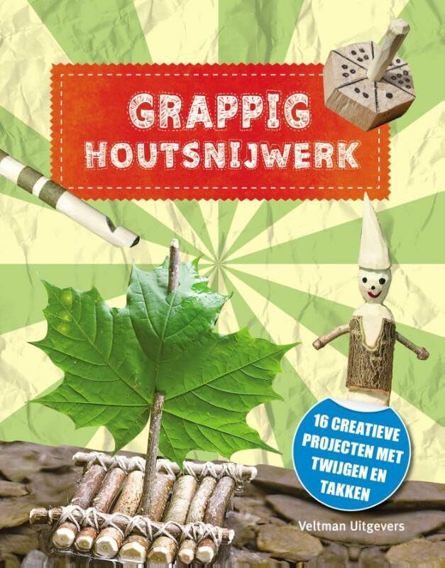 Grappig houtsnijwerk: 16 creatieve projecten met twijgen en takken Tiptoi & Games