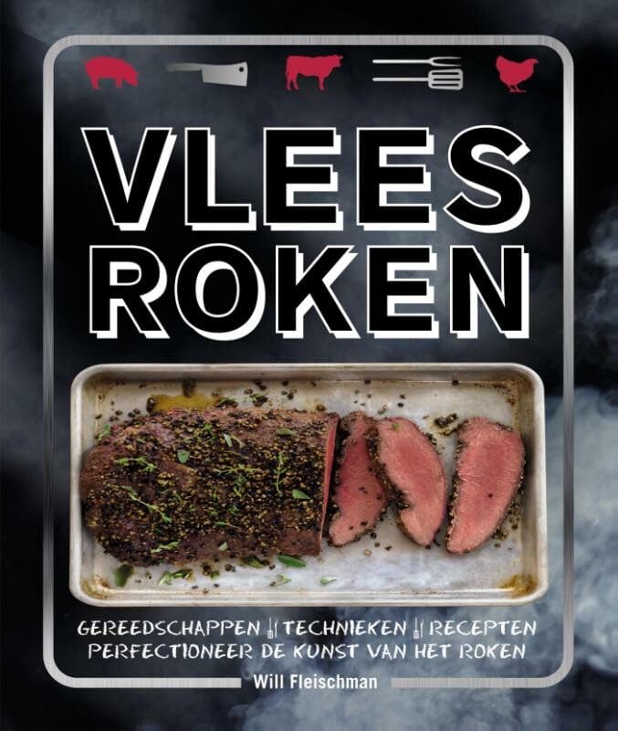 Vlees roken: gereedschappen, technieken, recepten, perfectioneer de kunst van het roken Leisure, Home & Garden