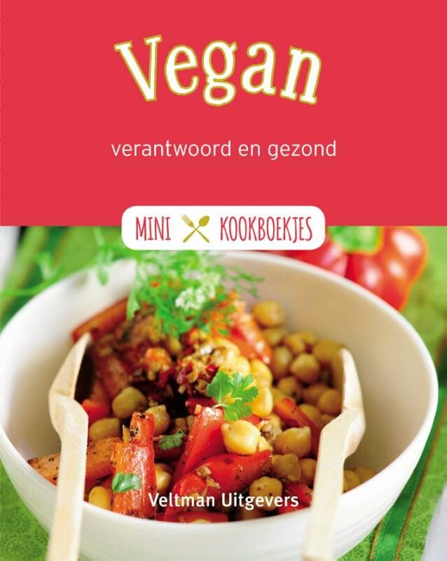 Vegan: verantwoord en gezond book