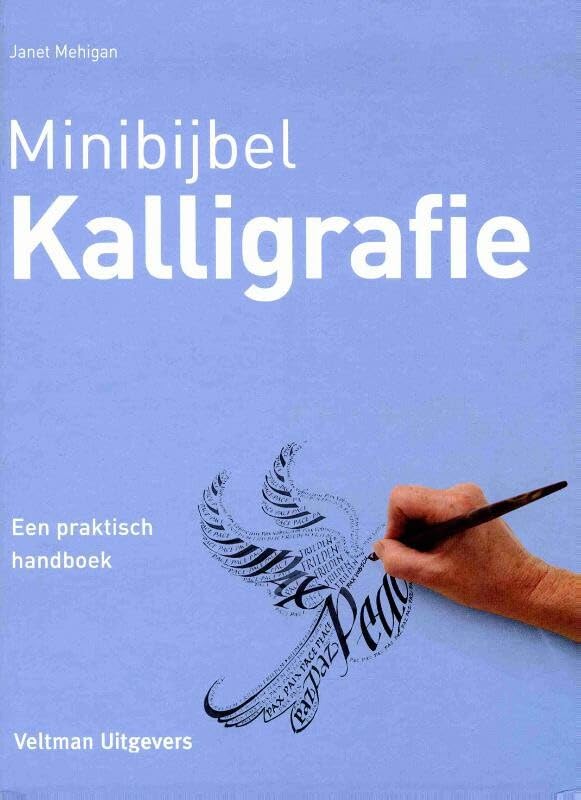 Kalligrafie: een praktisch handboek book