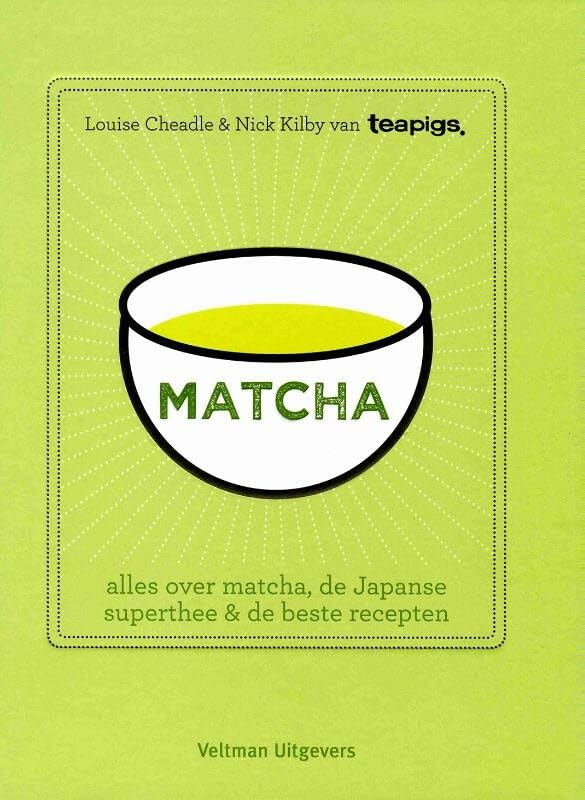Matcha: alles over matcha, de Japanse superthee & dr beste recepten: alles over matcha, de Japanse superthee & de beste recepten Leisure, Home & Garden