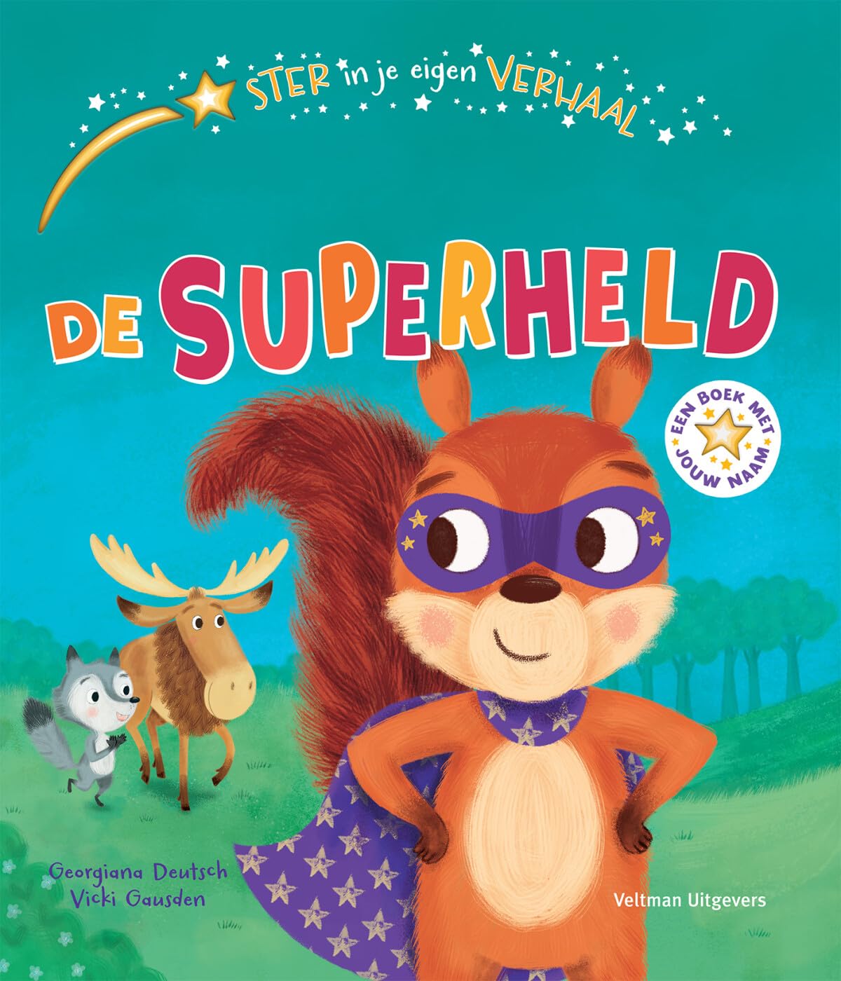 De Superheld (Ster in je eigen verhaal) Children's books
