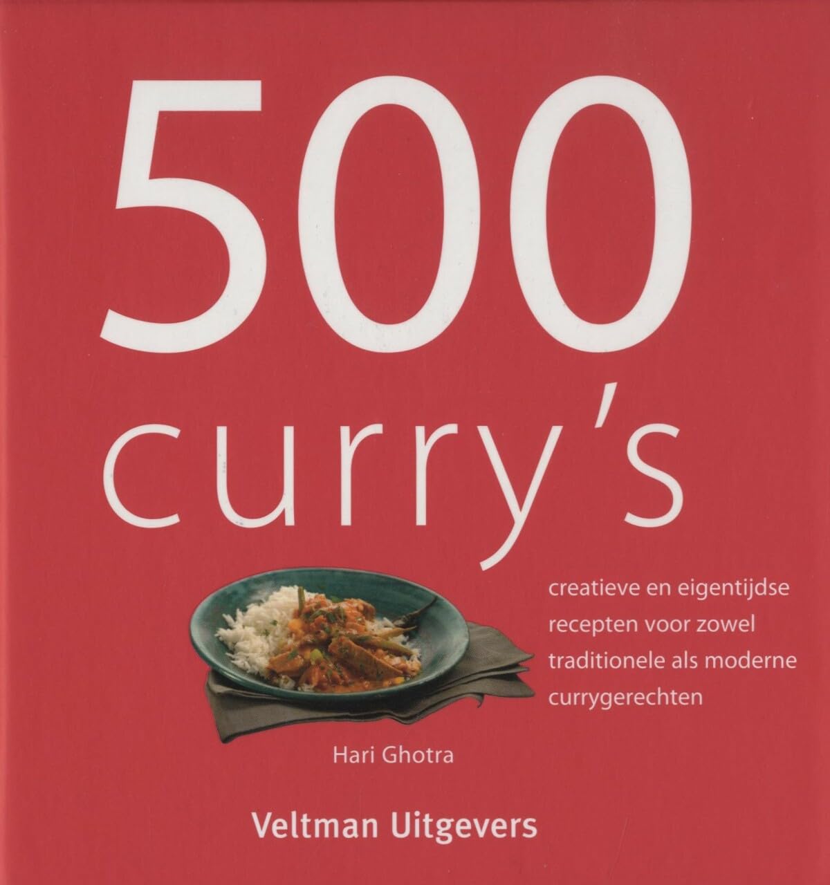 500 curry's: creatieve en eigentijdse recepten voor zowel traditionele als moderne currygerechten Leisure, Home & Garden