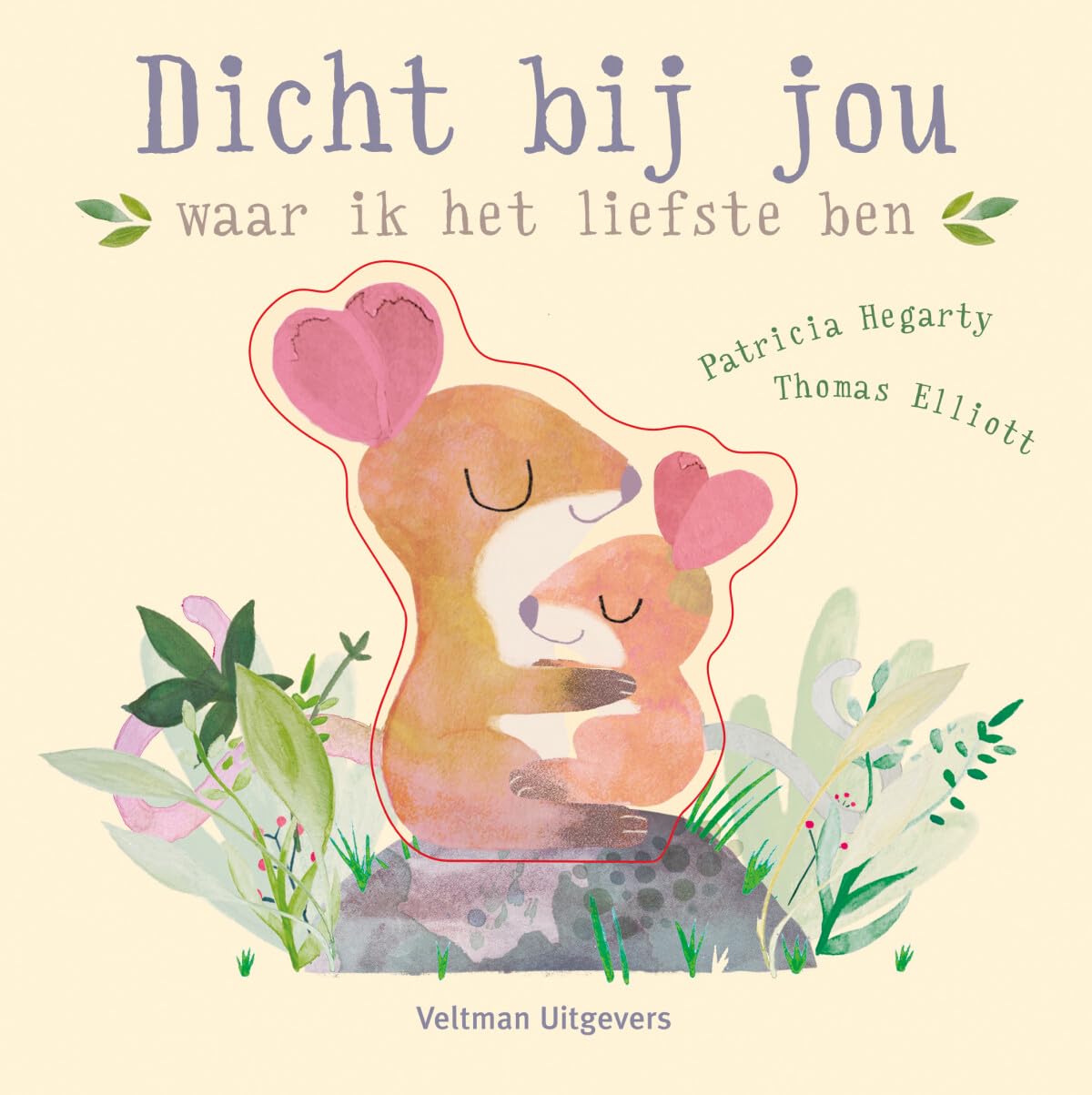 Dicht bij jou: waar ik het liefste ben Books