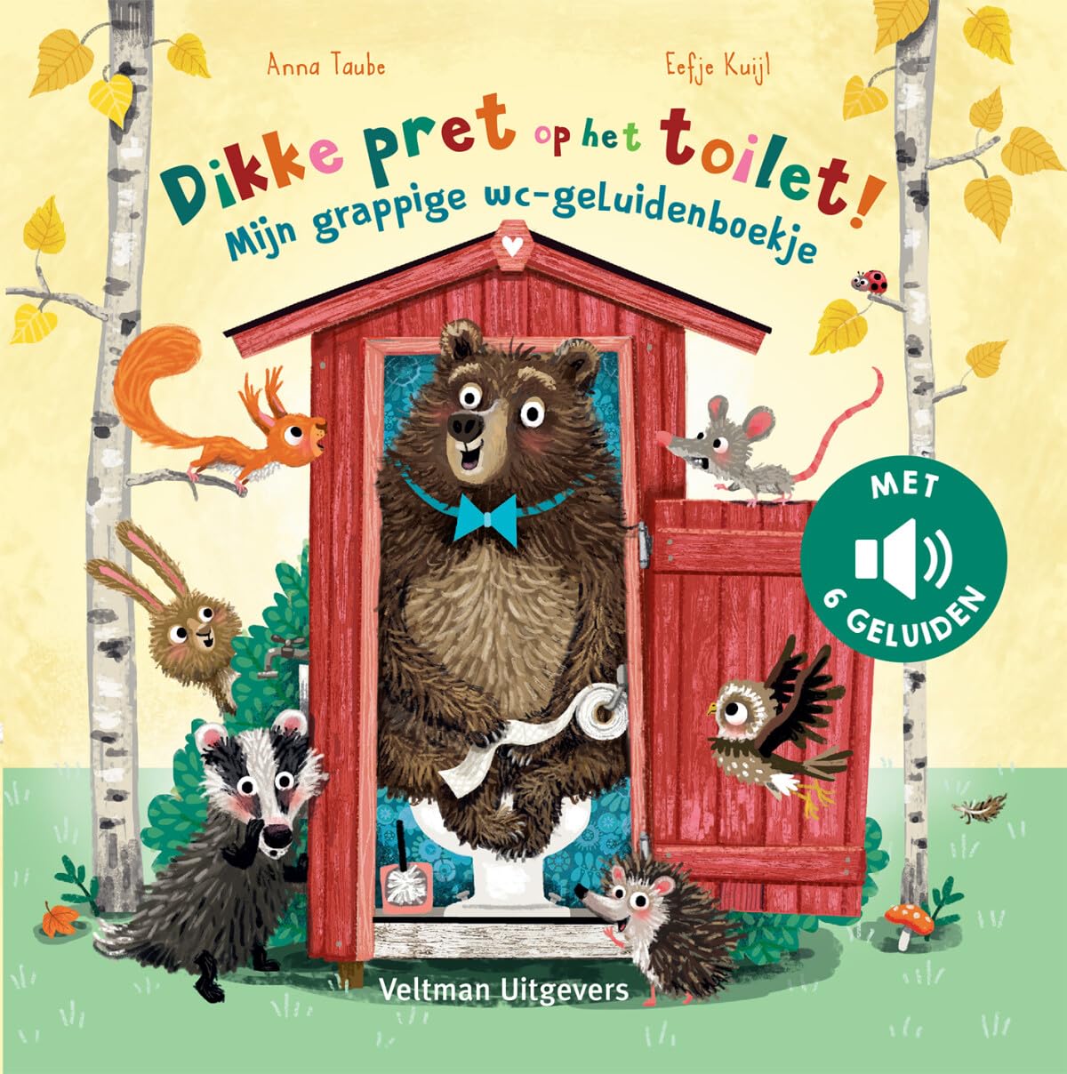 Dikke pret op het toilet!: mijn grappige wc-geluidenboekje book