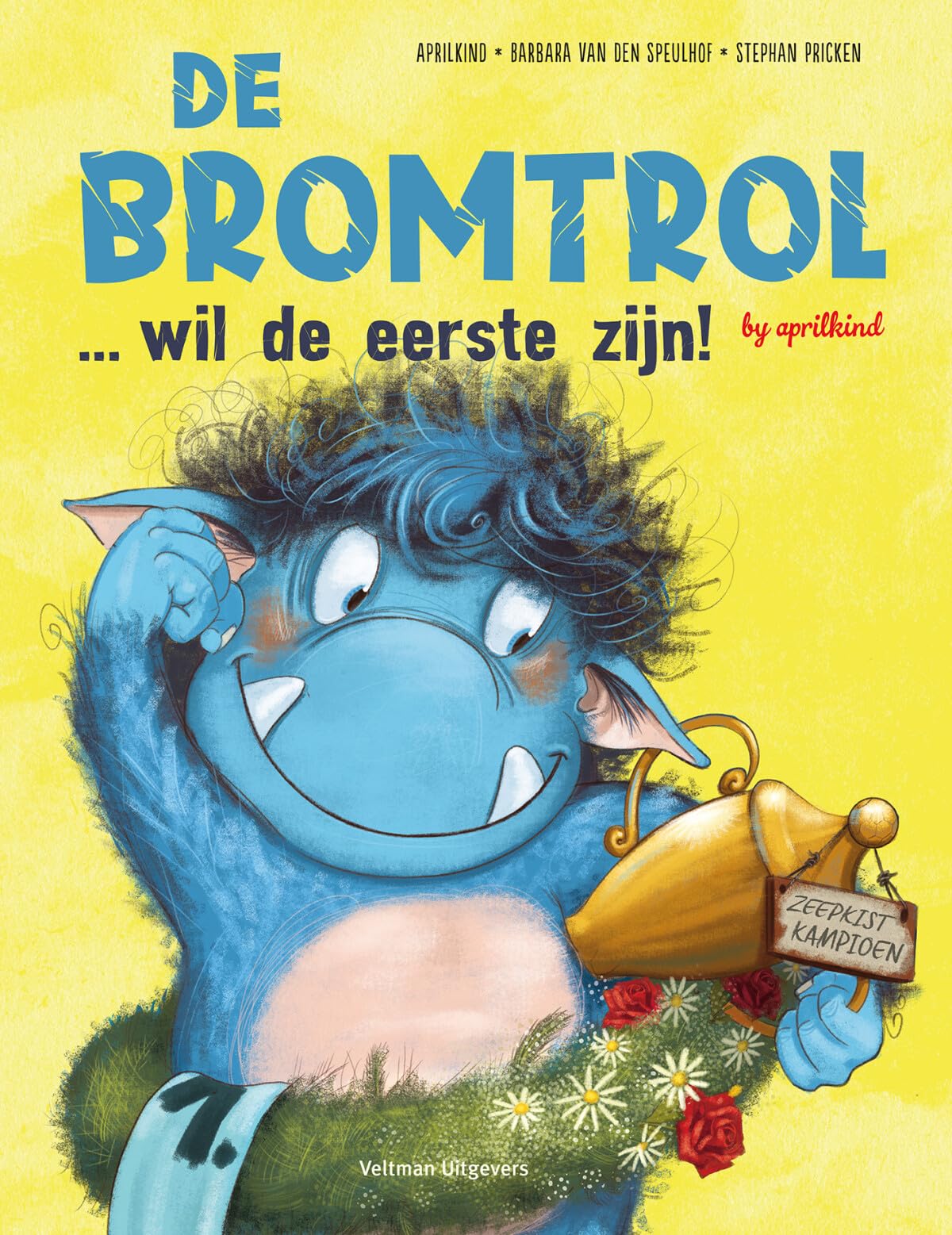 De bromtrol... wil de eerste zijn! book