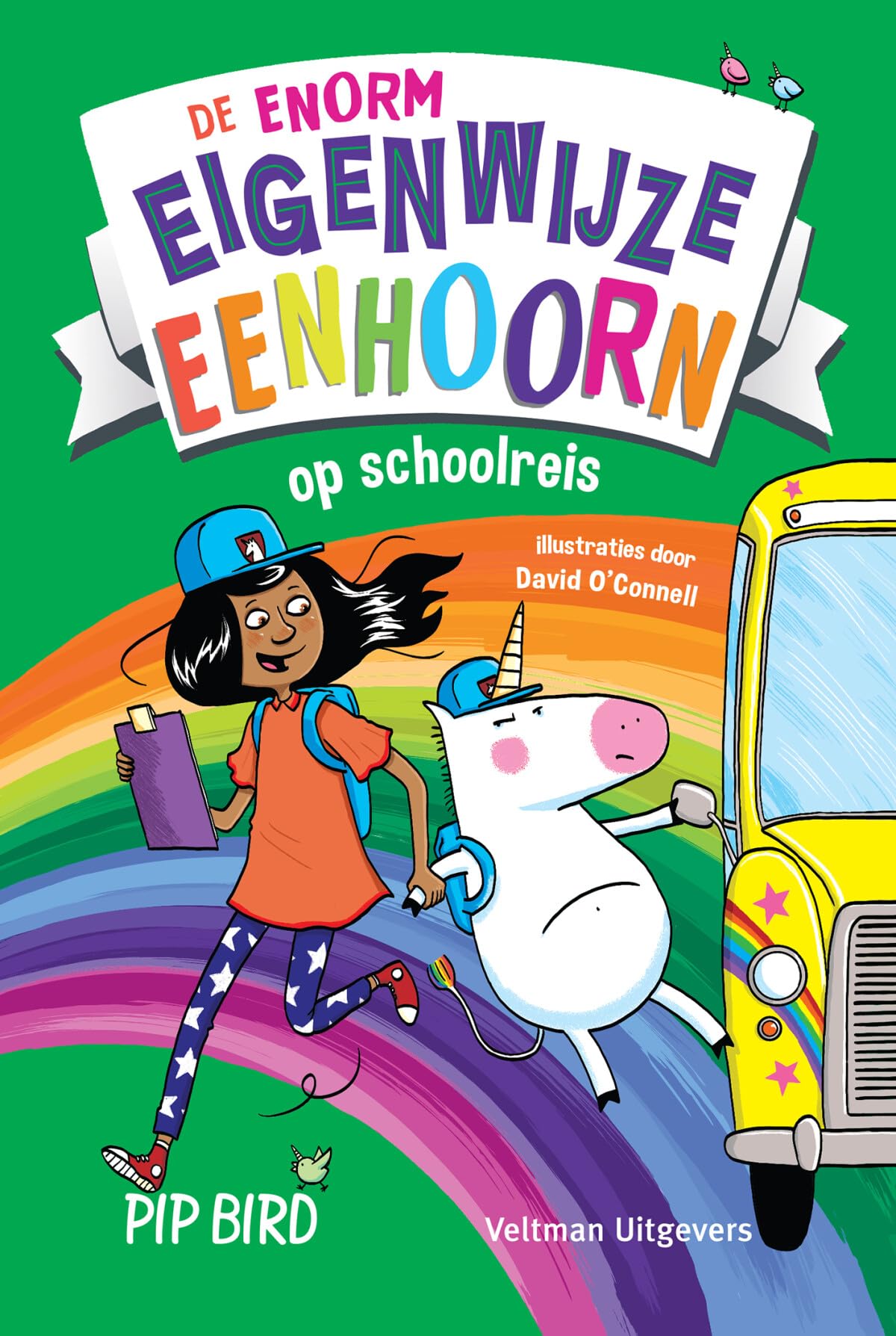 De enorm eigenwijze eenhoorn op schoolreis book