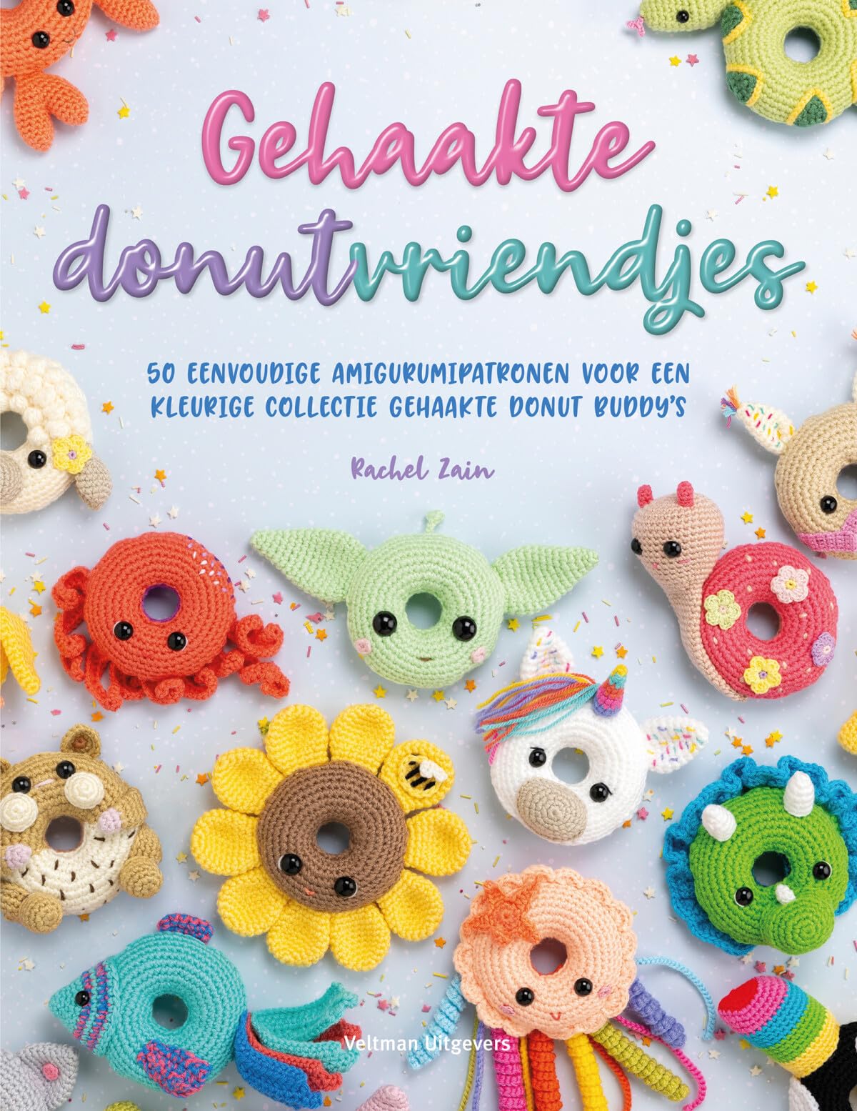 Gehaakte donutvriendjes: 50 eenvoudige amigurumipatronen voor een kleurige collectie gehaakte donut buddy's book