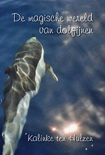 De magische wereld van dolfijnen Contemporary literature