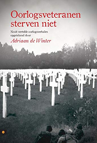 Oorlogsveteranen sterven niet book