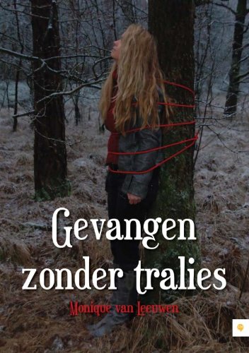 Gevangen zonder tralies book