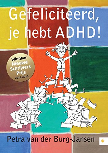 Gefeliciteerd, je hebt ADHD! book