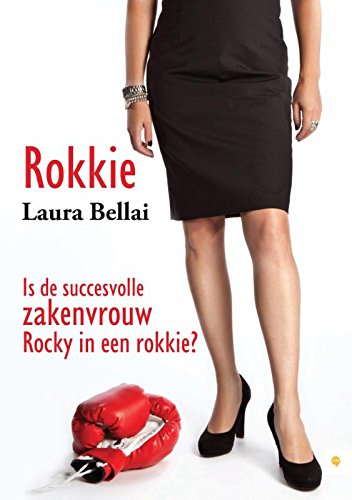 Rokkie: is de succesvolle zakenvrouw Rocky in een rokkie? book