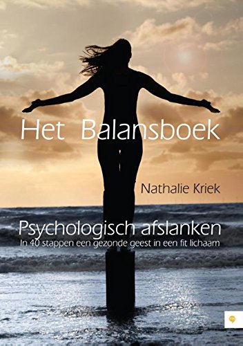 Het balansboek: psychologisch afslanken book
