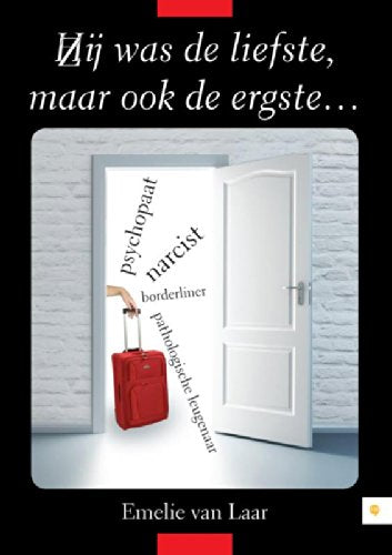Hij/zij was de liefste...maar ook de ergste... book