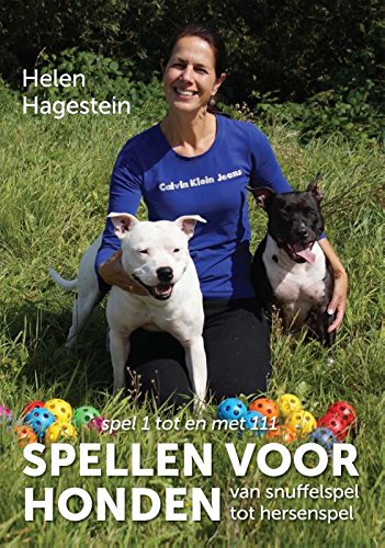 Spellen voor honden - van snuffelspel tot hersenspel (Deel 1): spel 1 tot en met 111 book