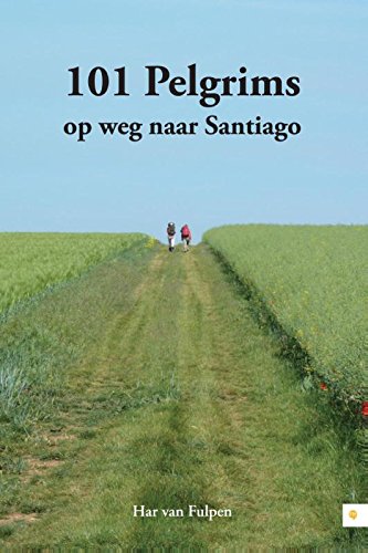 101 Pelgrims op weg naar Santiago book