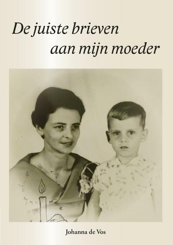 De juiste brieven aan mijn moeder book