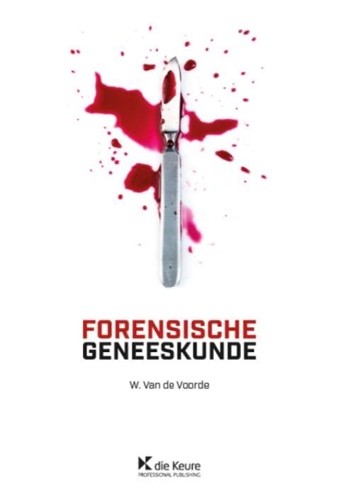 Forensische geneeskunde: W. Van de Voorde book