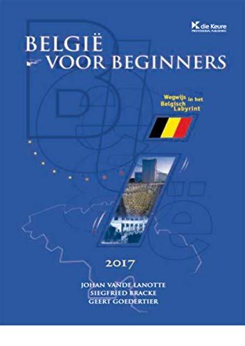 België voor beginners: wegwijs in het Belgisch labyrint book