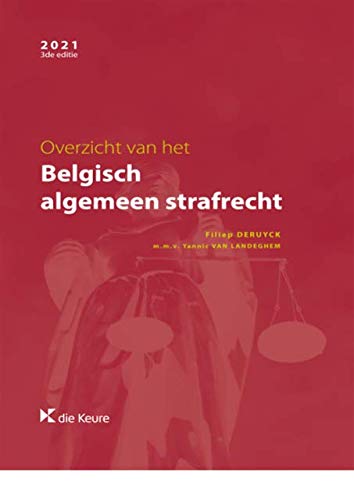Overzicht van het Belgisch algemeen strafrecht Law