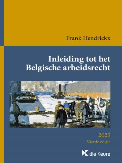Inleiding tot het Belgische arbeidsrecht: Vierde bijgewerkte editie book