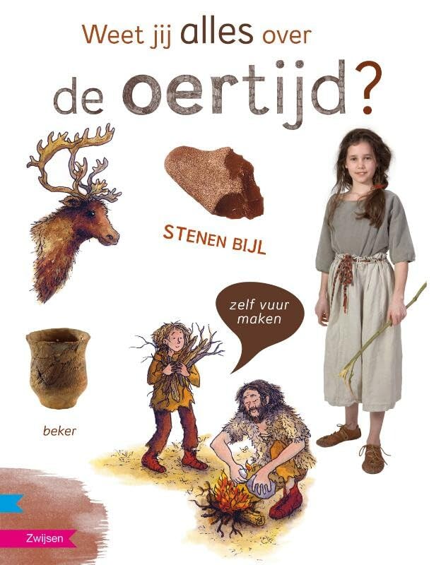 Weet jij alles over de oertijd? (Zoeklicht informatief) Non-fiction