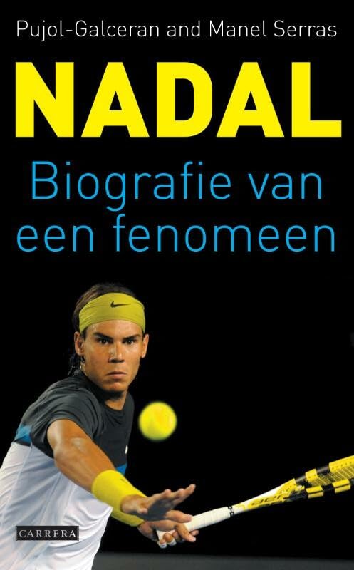 Nadal: biografie van een fenomeen Sports