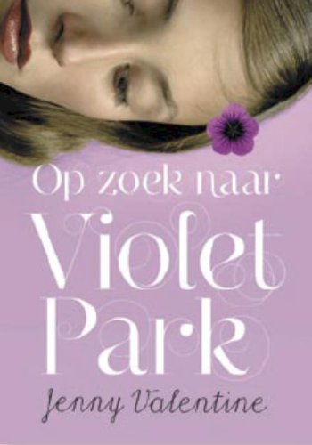 Op zoek naar Violet Park / druk 3 Books