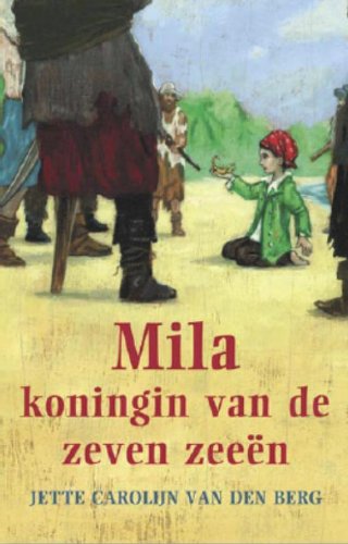 Mila, koningin van de zeven zeeën book