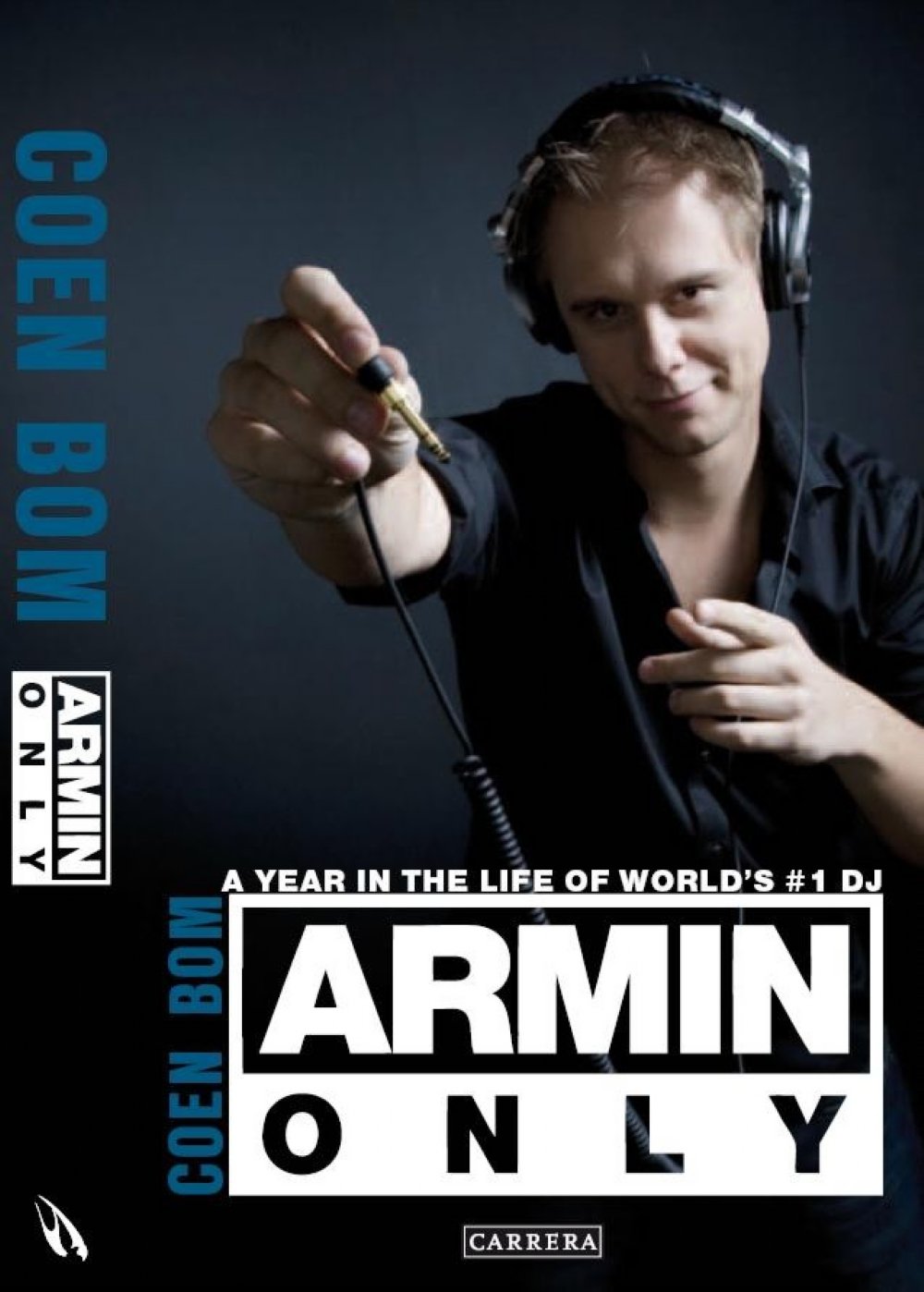 Armin Only: A Year in the Life of World's No. 1 DJ Art & Literature