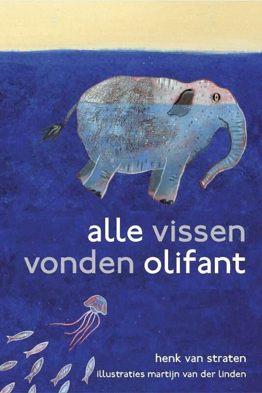 Alle vissen vonden olifant book