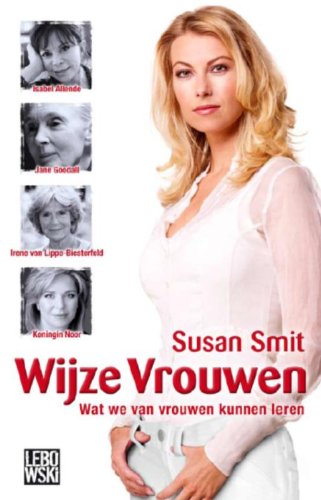Wijze vrouwen: wat we van vrouwen kunnen leren book