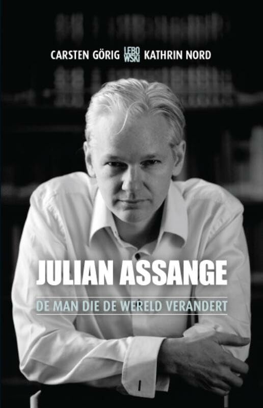 Julian Assange: de man die de wereld verandert book