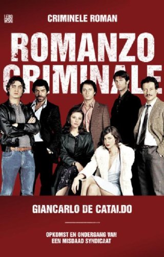 Romanzo criminale: opkomst en ondergang van een midsdaadsyndicaat Contemporary literature