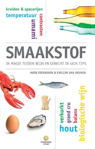 Smaakstof: de magie tussen wijn en gerecht in 4x25 tips book