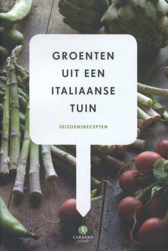 Groenten uit een Italiaanse tuin: seizoensrecepten book