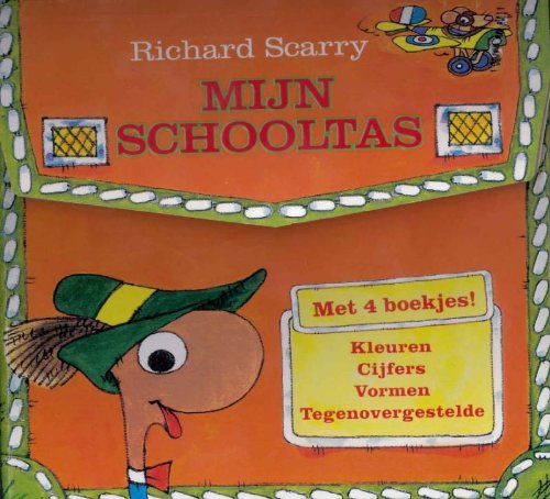 Mijn schooltas: ik leer de kleuren, ik leer de vormen, ik leer de cijfers, ik leer het tegenovergestelde book