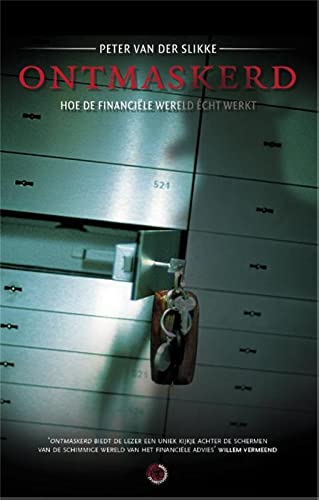 Ontmaskerd: hoe de financiële wereld écht werkt book