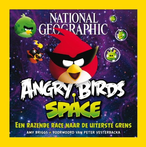 Angry birds: space, een razende race naar de uiterste grens book