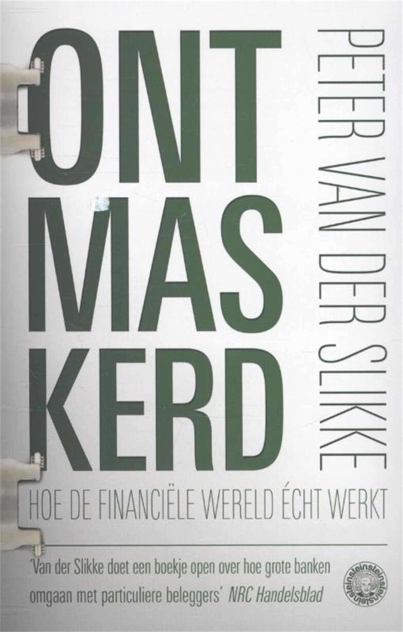 Ontmaskerd: hoe de financiële wereld écht werkt book