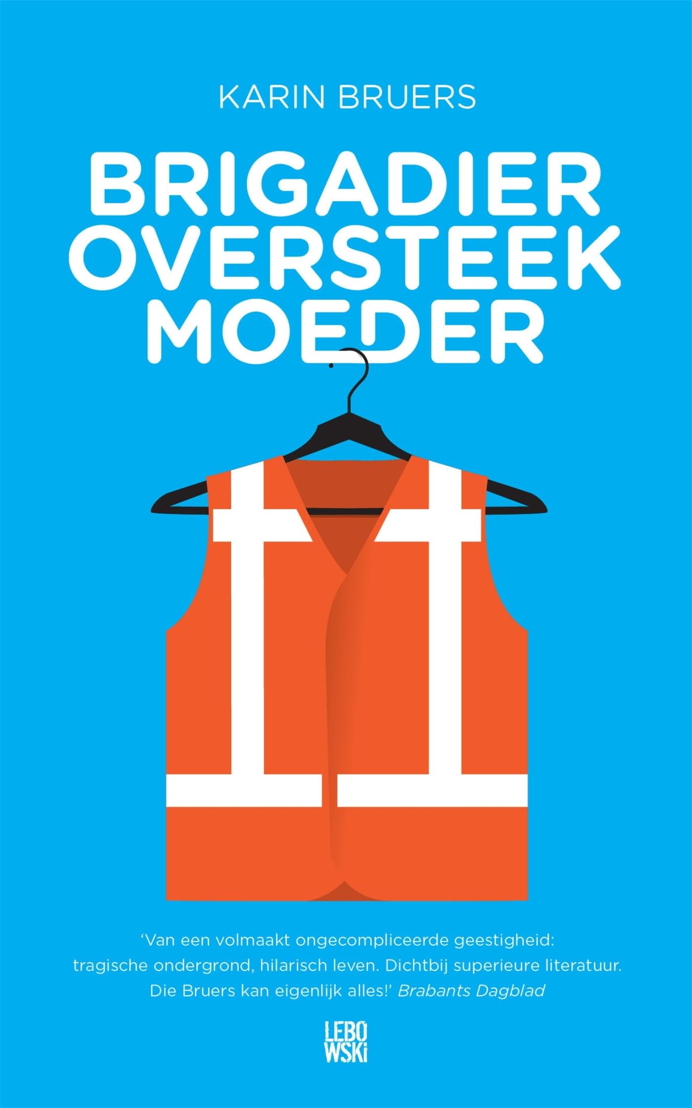 Brigadier oversteekmoeder: montere familieverhalen van een single moeder book