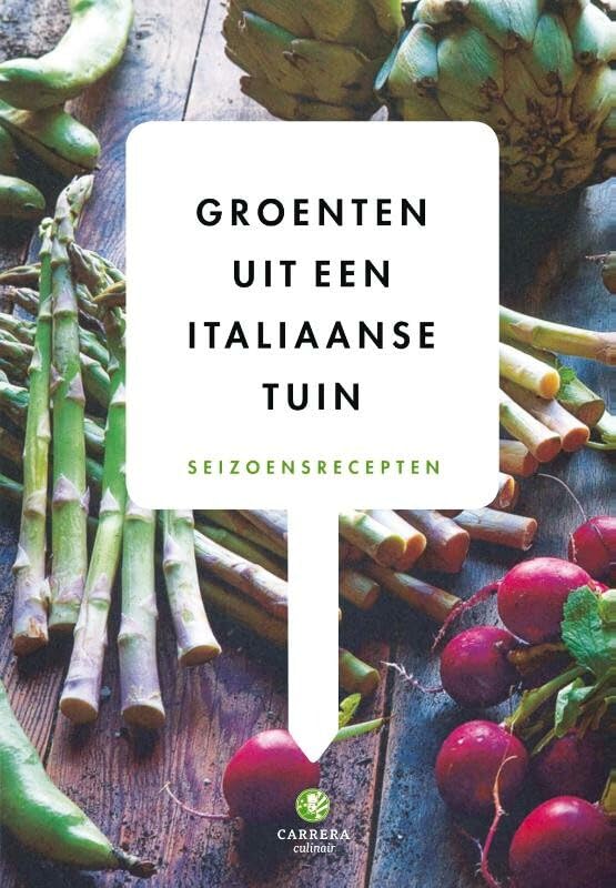 Groenten uit een Italiaanse tuin: seizoensrecepten (De zilveren lepel) Leisure, Home & Garden