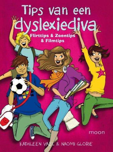 Tips van een dyslexiediva: flirttips en zoentips en filmtips Novels & Short Stories