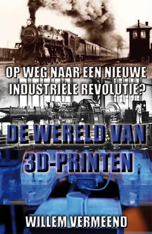 De wereld van 3D-printen: op weg naar een nieuwe industriële revolutie? Media & Communication