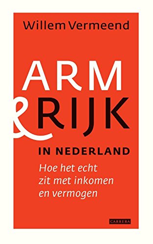 Arm en rijk in Nederland: hoe het echt zit met inkomen en vermogen book