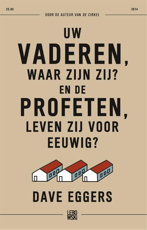 Uw vaderen, waar zijn zij? en de profeten, leven zij voor eeuwig? book