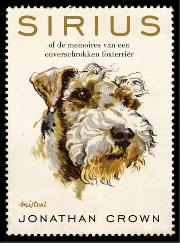 Sirius: of de memoires van een onverschrokken foxterrier Contemporary literature