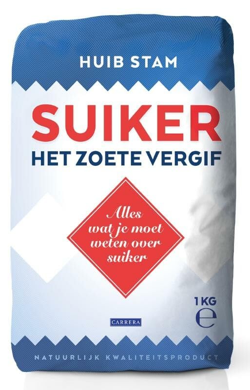 Suiker, het zoete vergif: alles wat je moet weten over suiker book